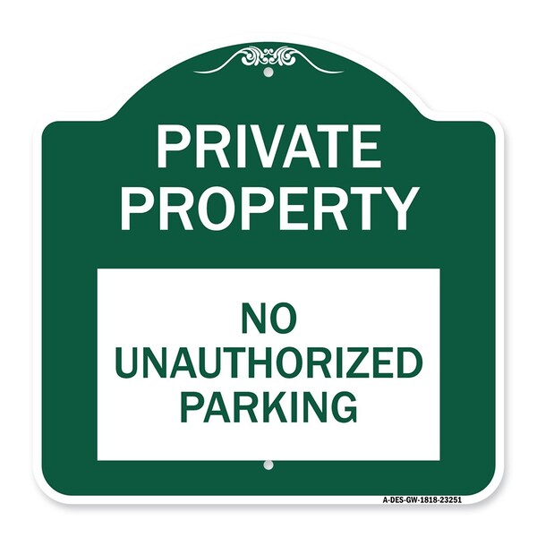 Private Property-No Unauthorized Parking, Green & White Aluminum Sign, 18" x 18", GW-1818-23251